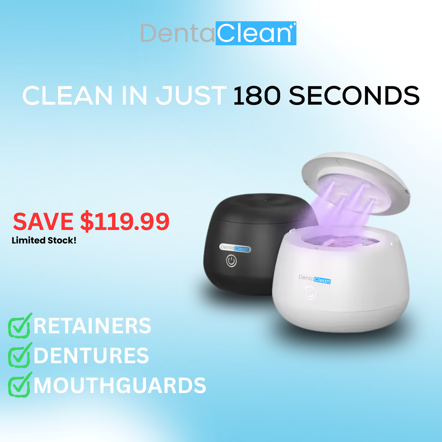 DentaClean - Dental Appliance Cleaner